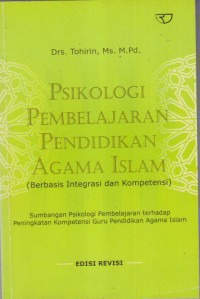 PSIKOLOGI PEMBELAJARAN PENDIDIKAN AGAMA ISLAM 
(BERBASIS INTEGRASI DAN KOMPETENSI)