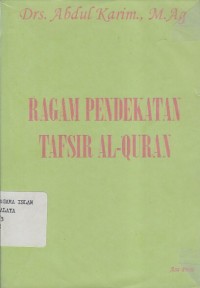 RAGAM PENDEKATAN TAFSIR AL-QUR`AN