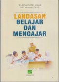 LANDASAN BELAJAR DAN MENGAJAR