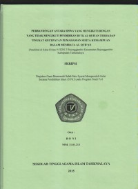 PERBANDINGAN ANTARA SISWA YANG MENGIKUTI DENGAN YANG TIDAK MENGIKUTI PENDIDIKAN DI TK AL-QUR'AN TERHADAP TINGKAT KECEPATAN PEMAHAMAN SERTA KEMAMPUAN DALAM MENCARI AL-QUR'AN