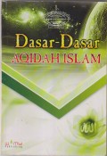 Dasar - Dasar Aqidah Islam