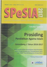 SPeSIA Seminar Penelitian Sivitas Akademika Unisba Fakultas Tarbiyah Prosiding Pendidikan Agama Islam Gelombang 1 Tahun 2016-2017