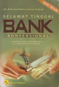 SELAMAT TINGGAL BANK KONVENSIONAL