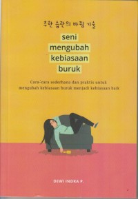 seni mengubah kebiasaan buruk