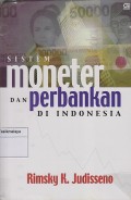 SISTEM MONETER DAN PERBANKAN DI INDONESIA