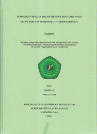 PENDIDIKAN AKHLAK DALAM FILM 99 CAHAYA DILANGIT EROPA PART I SUTRADARA GUNTUR SOEHARJANTO