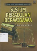 SISTIM PERADILAN BERWIBAWA