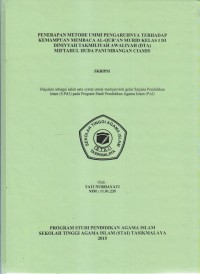 PENERAPAN METODE UMMI PENGARUHNYA TERHADAP KEMAMPUAN MEMBACA AL-QUR'AN MURID KELAS I DI DINIYYAH TAKMILIYAH AWALIYAH (DTA) MIFTAHUL HUDA PANUMBANGAN CIAMIS