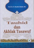 Tauhid dan Akhlak Tasawuf