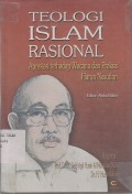 TEOLOGI ISLAM RASIONAL ;Apresiasi terhadap wacana dan Praktis Harun Nasution