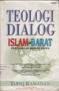 TEOLOGI DIALOG ISLAM BARAT :Pergumulan Muslim Eropa