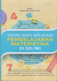 TEORI DAN APLIKASI PEMBELAJARAN MATEMATIKA DI SD/MI