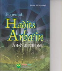 TERJEMAH HADITS ARBA`IN AN-NAWAWIYAH