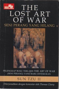 THE LOST ART OF WAR (SENI PERANG YANG HILANG)