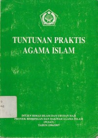 TUNTUNAN PRAKTIS AGAMA ISLAM