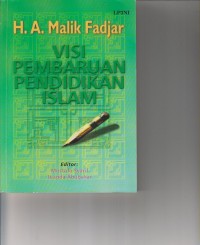 VISI PEMBARUAN PENDIDIKAN ISLAM