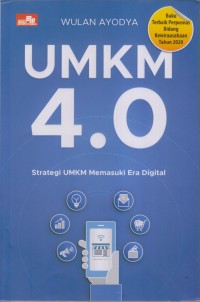 UMKM 4.0 
Strategi UMKM Era Digital 4.0