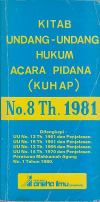 Image of KITAB UNDANG-UNDANG HUKUM ACARA PIDANA (KUHAP) NO. 8 TH 1981