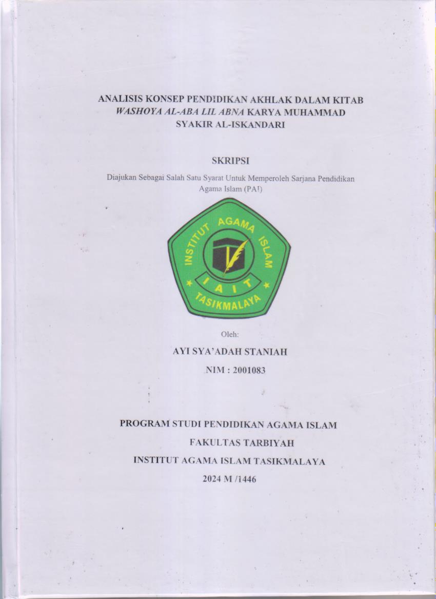 ANALISIS KONSEP PENDIDIKAN AKHLAK DALAM KITAB
WASHOYA AL-ABA LIL ABNA KARYA MUHAMMAD SYAKIR
AL-ISKANDARI