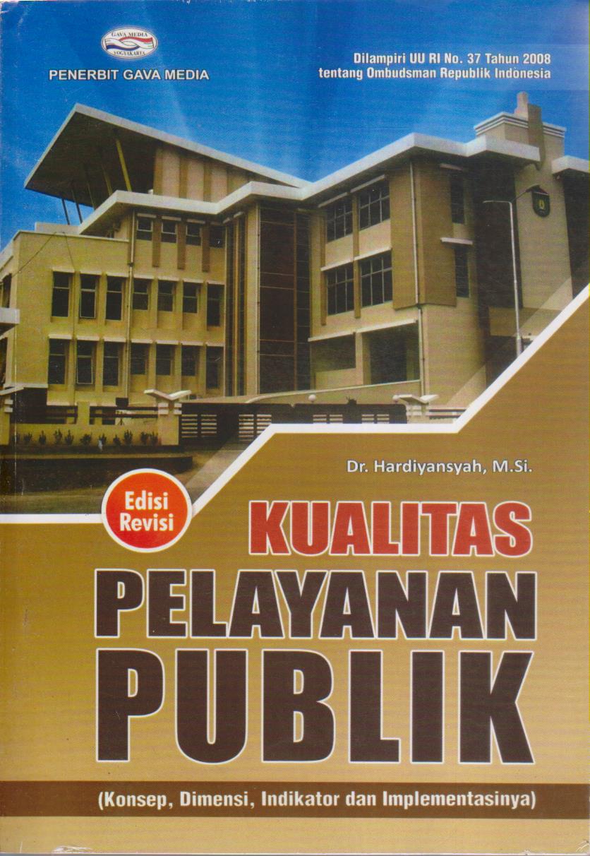 KUALITAS PELAYANAN PUBLIK