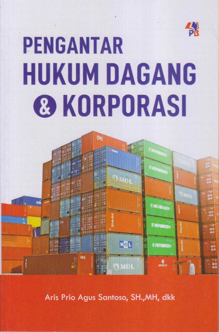 PENGANTAR HUKUM DAGANG & KORUPSI