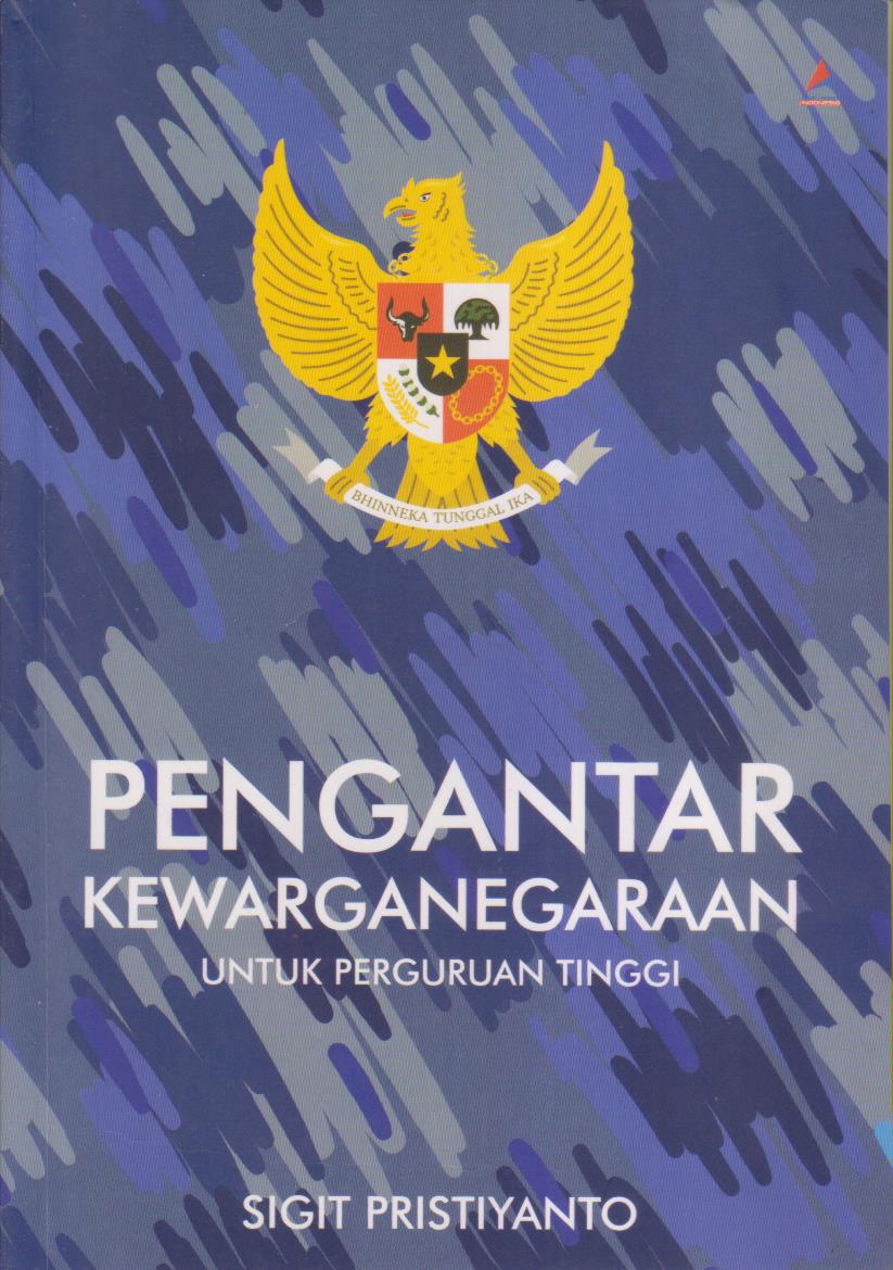 PENGANTAR KEWARGANEGARAAN UNTUK PERGURUAN TINGGI