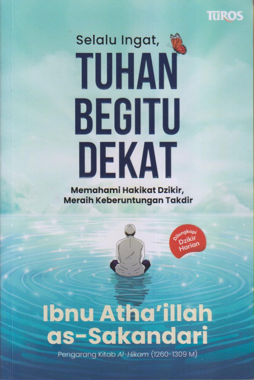 SELALU INGAT, TUHAN BEGITU DEKAT