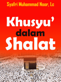 Khusyu Dalam Shalat