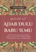 ADAB DULU BARU ILMU