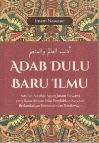 ADAB DULU BARU ILMU