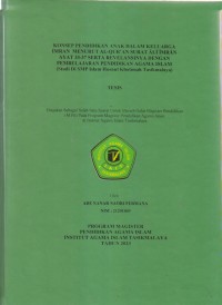 KONSEP PENDIDIKAN ANAK DALAM KELUARGA
IMRANMENURUT AL-QUR'AN SURAT ALI IMRAN
AYAT 33-37 SERTA REVELANSINYA DENGAN PEMBELAJARAN
(Studi Di SMP Islam Khotimah Tasikmalaya)