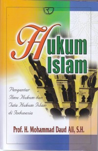 HUKUM ISLAM
Pengantar Ilmu Hukum dan Tata Hukum Islam di Indonesia