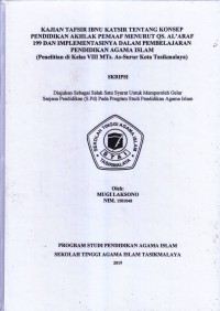 KAJIAN TAFSIR IBNU KATSIR TENTANG KONSEP PENDIDIKAN AKHLAK PEMAAF MENURUT QS.AL'ARAF 199 DAN IMPLEMENTASINYA DALAM PEMBELAJARAN PENDIDIKAN AGAMA ISLAM. (Penelitian di Kelas VIII MTs. As-Surur Kota Tasikmalaya)
