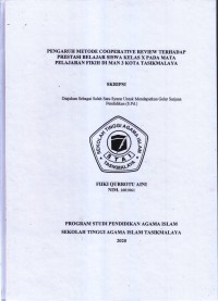 PENGARUH METODE COOPERATIVE REVIEW TERHADAP PRESTASI BELAJAR SISWA KELAS X PADA MATA PELAJARAN FIKIH DI MAN 3 KOTA TASIKMALAYA