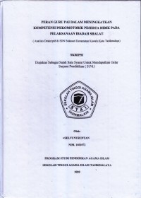 PERAN GURU PAI DALAM MENINGKATKAN KOMPETENSI PSIKOMOTORIK PESERTA DIDIK PADA PELAKSANAAN IBADAH SHALAT