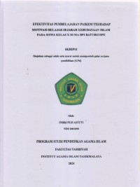 EFEKTIVITAS PEMBELAJARAN PAIKEM TERHADAP
MOTIVASI BELAJARAN SEJARAH KEBUDAYAAN ISLAM
PADA SISWA KELAS X DI MA BPI BATUROMPE