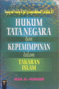 HUKUM TATA NEGARA dan KEPEMIMPINAN dalam TAKARAN ISLAM