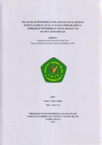 NILAI-NILAI PENDIDIKAN ISLAM DALAM AL-QURAN
SURAT LUQMAN AYAT 12-13 DAN IMPIKASINYA
TERHADAP PENDIDIKAN MASYARAKAT 5.5 DI MTS
AR-RAHMAH