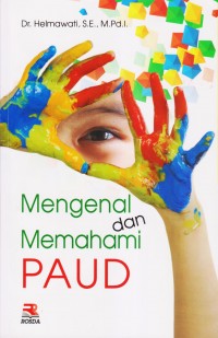 MENGENAL DAN MEMAHAMI PAUD