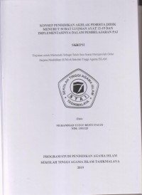 KONSEP PENDIDIKAN AKHLAK PESERTA DIDIK MENURUT SURAT LUQMAN AYAT 12-19 DAN IMPLEMENTASINYA DALAM PEMBELAJARAN PAI