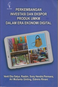 Perkembangan Investasi Dan Ekspor Produk UMKM Dalam Era Ekonomi Digital