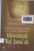 SEJARAH TEOLOGI ILSAM DAN AKAR PEMIKIRAN
AHLUSSUNAH WALJAM'AH