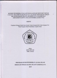 KONSEP PENDIDIKAN DALAM MASALAH HAID MENURUT KITAB I'ANATU THALIBIN KARANGAN AL-'ALAMAH ABI BAKAR 'USMAN BIN MUHAMMAD SHATO ADIMIYATI AL-BAKRI DAN IMPLEMENTASINYA DALAM PEMBELAJARAN PAI