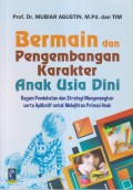 BERMAIN DAN PENGEMBANGAN KARAKTER ANAK USIA DINI