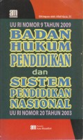 BADAN HUKUM PENDIDIKAN DAN SISTEM PENDIDIKAN NASIONAL