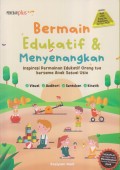 BERMAIN EDUKATIF & MENYENANGKAN