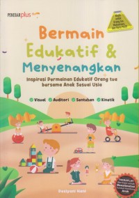 BERMAIN EDUKATIF & MENYENANGKAN