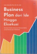 BUSINESS PLAN DARI IDE HINGGA EKSEKUSI