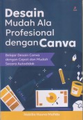 DESAIN MUDAH ALA PROFESIONAL DENGAN CANVA