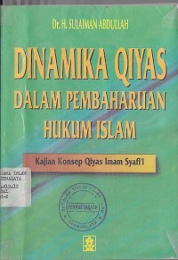 DINAMIKA QIYAS DALAM PMBAHARUAN HUKUM ISLAM